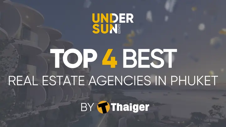 Undersun Estate Named One of Phuket's Top-4 Real Estate Agencies by The Thaiger