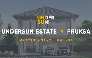 Undersun Estate is master agent for Pruksa in Phuket